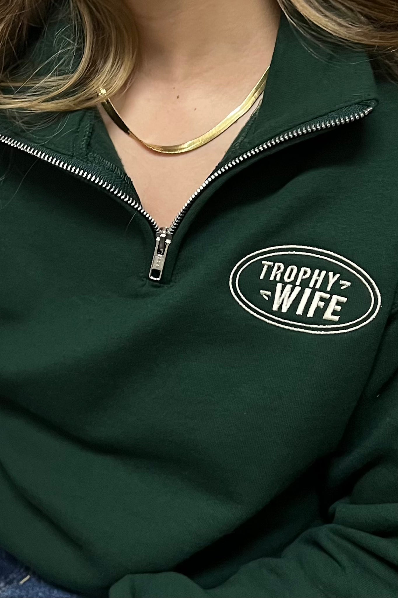 Trophy Wife Quarter Zip Sweatshirt